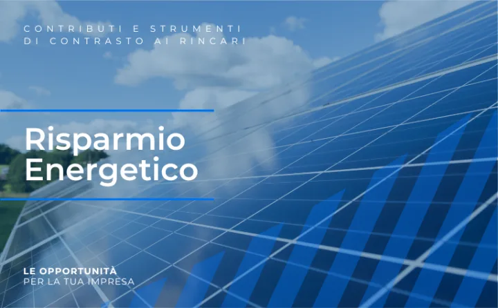Caro energia: contributi potenziati e nuovi strumenti per le imprese