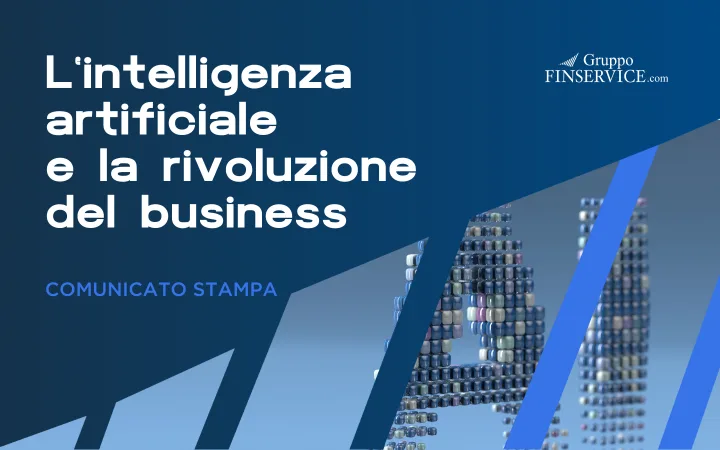 Nuova partnership tra Gruppo Finservice S.p.A. e Dhiria S.r.l., startup innovativa specializzata nell’applicazione dell’IA all’elaborazione dei dati