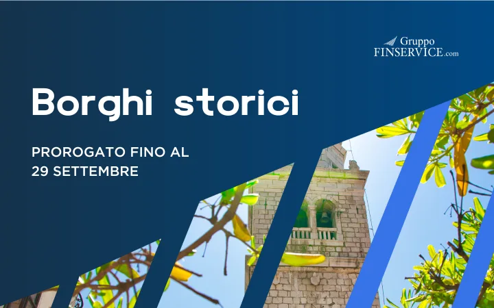 Fino al 100% a fondo perduto per rilanciare i borghi storici