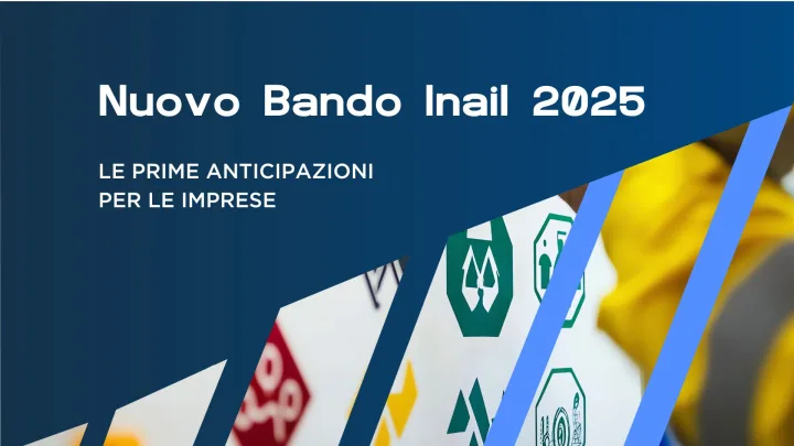 Nuovo Bando INAIL 2025: come cambia e quali opportunità offre alle imprese