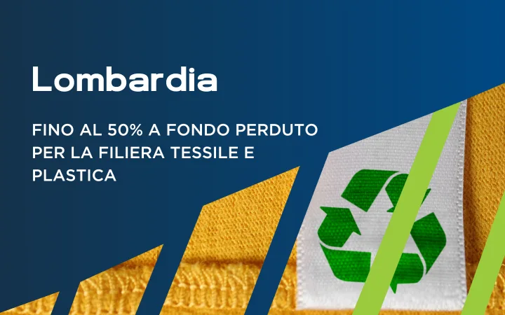 Economia circolare e sostenibilità: fino al 50% a fondo perduto per la filiera del tessile e della plastica della Lombardia