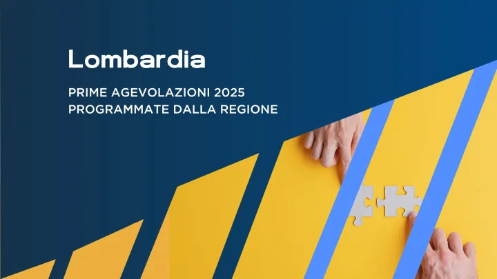Bandi Lombardia 2025: contributi per innovazione, internazionalizzazione e sostenibilità