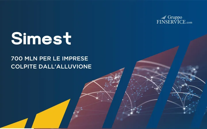 Simest: 700 milioni a sostegno delle imprese colpite dall’alluvione