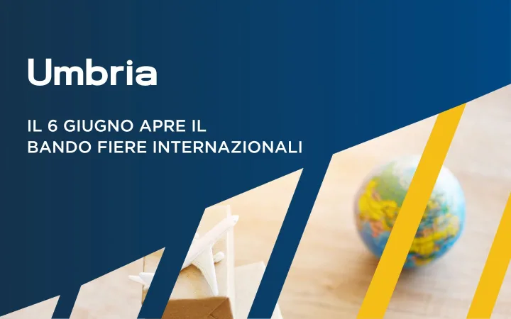 Umbria Fiere Internazionali: fino al 70% a fondo perduto