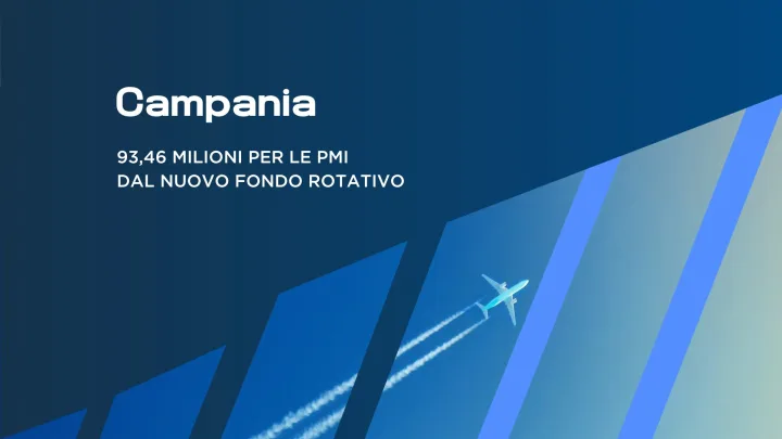 Accesso al credito bancario e innovazione: il Fondo Rotativo PMI 2024 della Regione Campania
