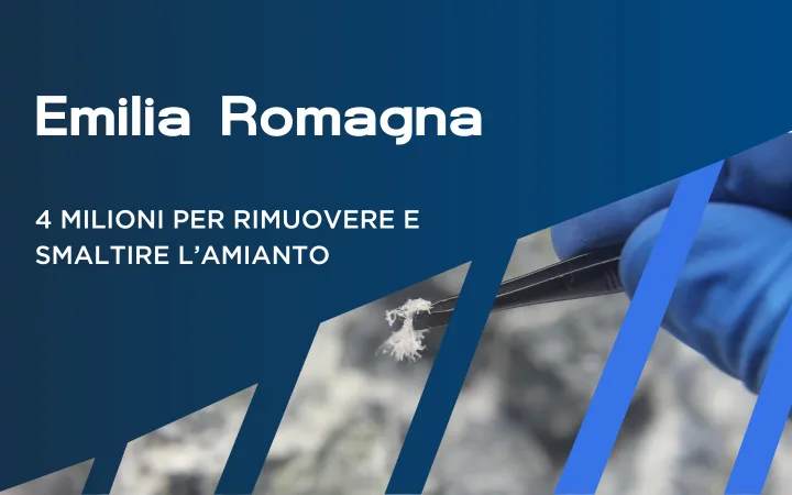 Incentivi smaltimento amianto: 4 milioni per le imprese dell’Emilia-Romagna
