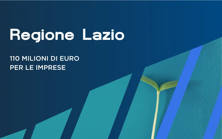 Bandi Regione Lazio: in uscita quattro agevolazioni per le imprese