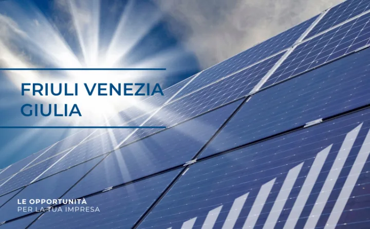 PMI Friuli Venezia Giulia: 55 milioni per fotovoltaico e solare-termico