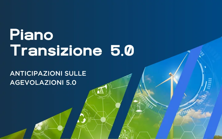 Piano Transizione 5.0: tutto quello che c’è da sapere in attesa della pubblicazione del decreto