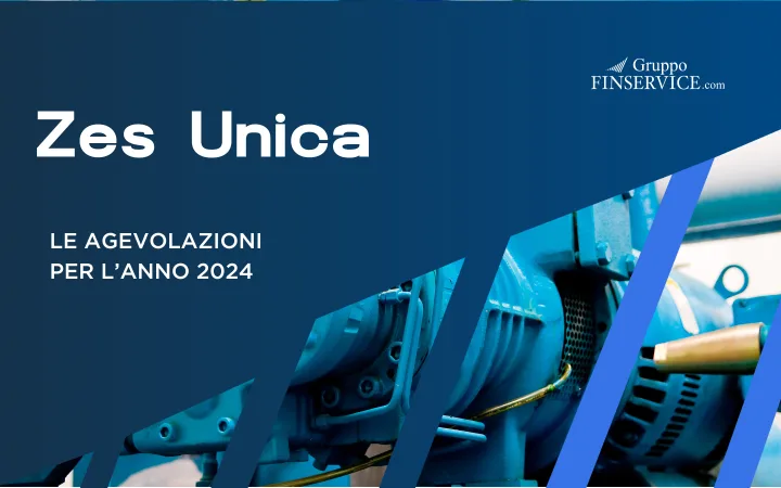 Zes Unica: le agevolazioni per le imprese del sud